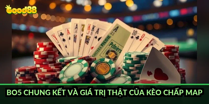 Cá cược Dota 2 quốc tế Good88: các nhóm kèo cần nắm 4 Bo5 chung kết và giá trị thật của kèo chấp map